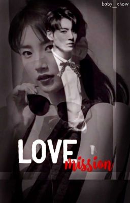 Love Mission {Jungkook} // RÉÉCRITURE//