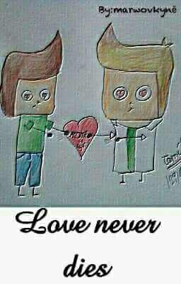 Love never dies