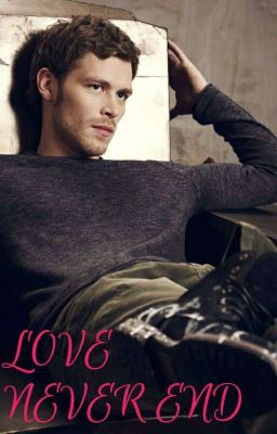 LOVE  NEVER  END (Klaus ff)