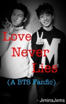 Love Never Lies (BTS Fanfic / Jungkook & RapMon Fanfic)