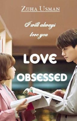 LOVE - Obsessed