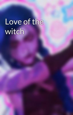 Love of the witch