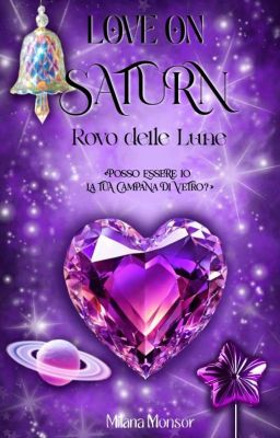 Love on Saturn •Rovo delle Lune•