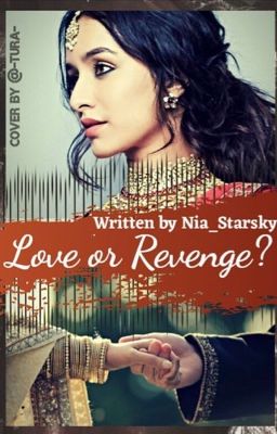 Love or Revenge?