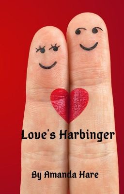 Love's Harbinger