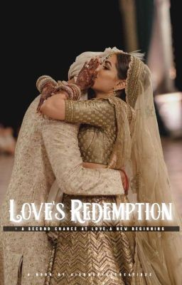 Love's Redemption: A second chance at love,a new beginning 