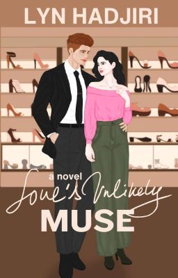 Love's Unlikely Muse (COMPLETED)