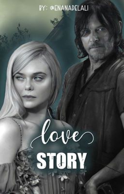 LOVE STORY  ━━ DARYL DIXON ¹