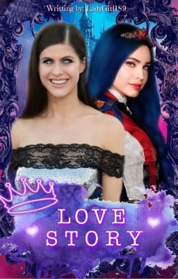 LOVE STORY [DESCENDANTS] ~Evie Grimhilde~