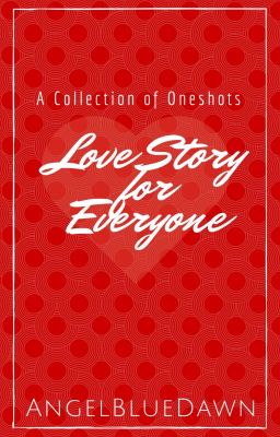 Love Story for everyone.