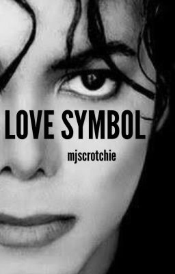 Love Symbol (MJ FanFic)