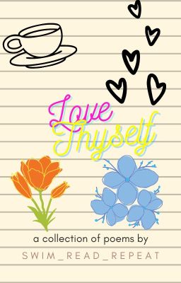 Love Thyself: a collection of poems by swim_read_repeat | ⭐️