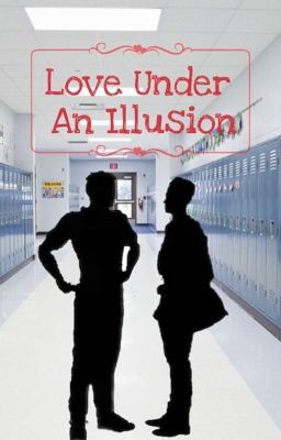 Love Under An Illusion