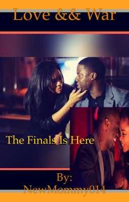 Love && War: The Finals Is Here(Book7)