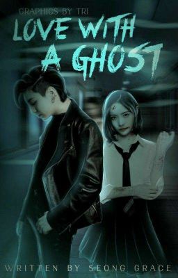 ✔Love with a Ghost[J.k X reader]