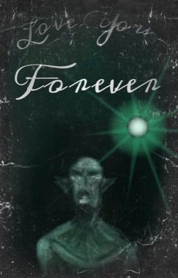 Love You Forever (A Skyrim Fanfiction) 