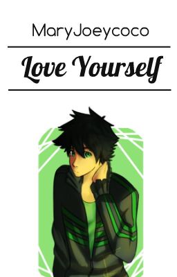 Love Yourself (Butchercup/TransButtercup)