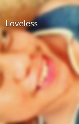 Loveless