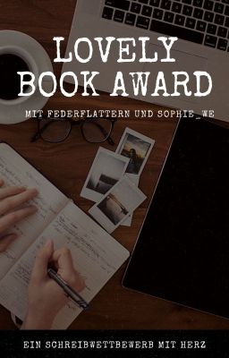 Lovely Book Award - Ein Schreibwettbewerb mit Herz | Geschlossen