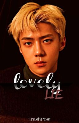 Lovely Lie. [HunHan]