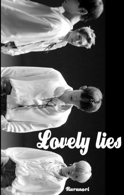 Lovely Lies [✔]