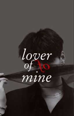 Lover of mine| YS.✓