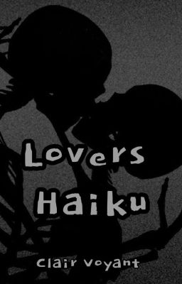 Lovers Haiku