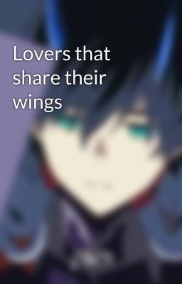 Lovers that share their wings