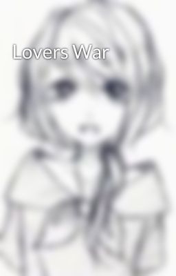 Lovers War