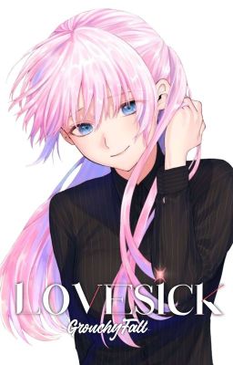 🌸Lovesick🌸 (TN x Micchon Shikimori)