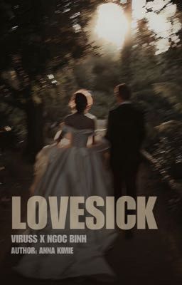 LOVESICK | Viruss x Ngọc Bình |