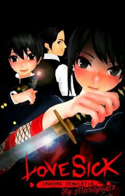 LoveSick - Yandere Simulator [3er Libro] 