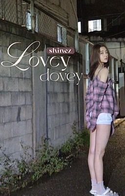 lovey dovey - shinez