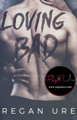 Loving Bad - Loving Bad Series (Complete)