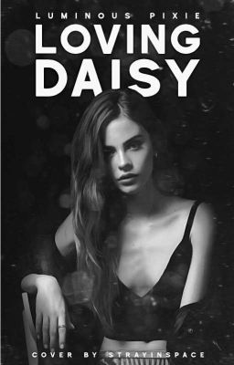 Loving Daisy