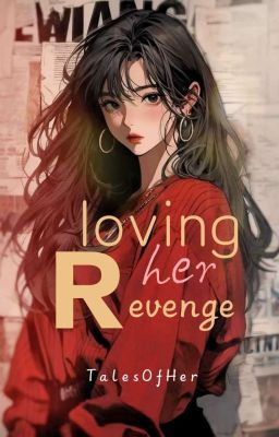 Loving Her Revenge