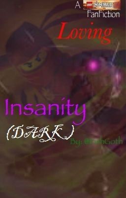 Loving Insanity - Dark