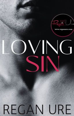 Loving Sin - Loving Bad Series (Sample of Book)