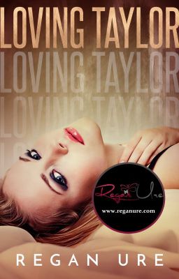 Loving Taylor - Loving Bad Series (Sample of Published Book)