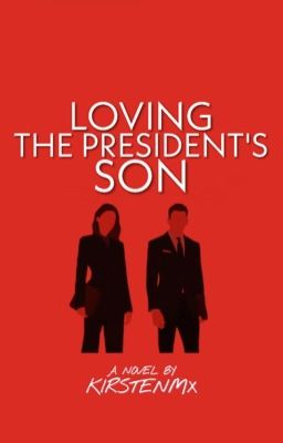 Loving The President's Son