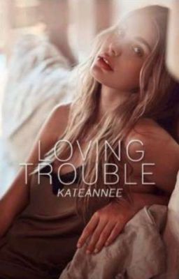 Loving Trouble •Italian translation•