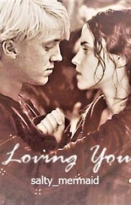 Loving You - Dramione/Blinny Veela