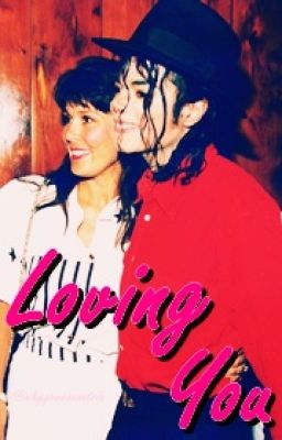 Loving You (Michael Jackson y Tú) By; #MJ