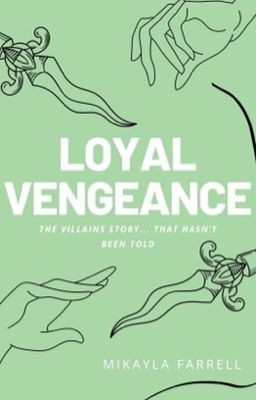 Loyal Vengeance ✔️