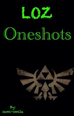 LOZ X  Oneshots