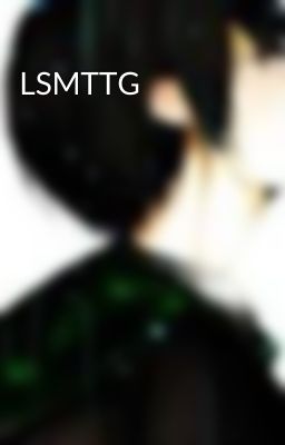 LSMTTG