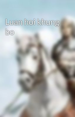 Luan hoi khung bo