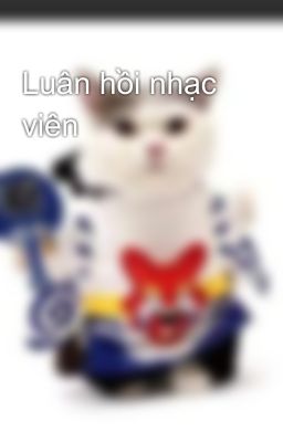 Luân hồi nhạc viên 