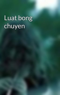 Luat bong chuyen