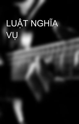 LUẬT NGHĨA VỤ